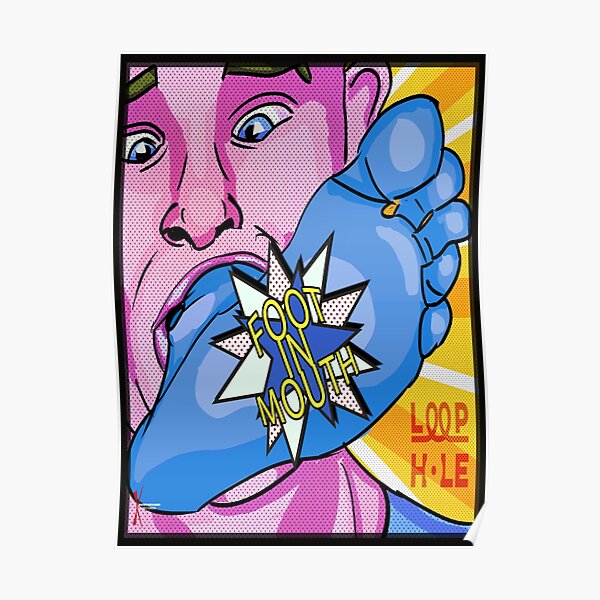 "Foot In Mouth" Poster for Sale by Kreepasaur Redbubble