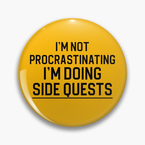 Item preview, Funny Gamer Gift RPG Fan Gift Procrastinator Gift I'm Not Procrastinating I'm Doing Side Quests designed and sold by kmcollectible.