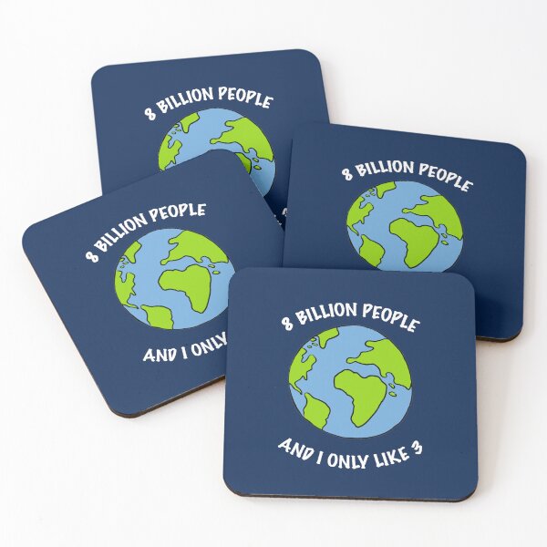 Item preview, 8 BILLION PEOPLE AND I ONLY LIKE 3, Funny Population Meme  designed and sold by Ambilart1.
