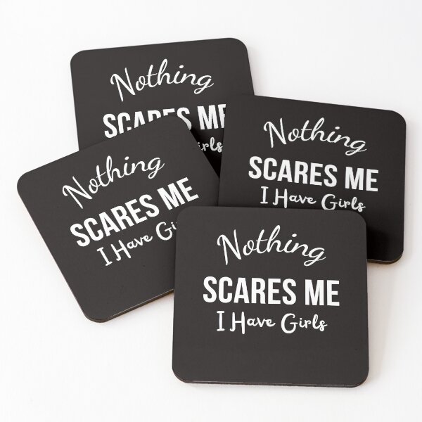 Item preview, Nothing Scares Me, I Have Girls designed and sold by Sasidenidesign.