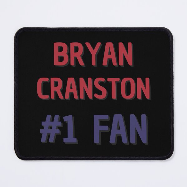 Item preview, Bryan Cranston - #1 Fan designed and sold by Rybariuns.