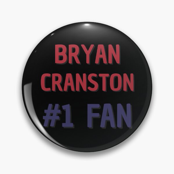 Item preview, Bryan Cranston - #1 Fan designed and sold by Rybariuns.