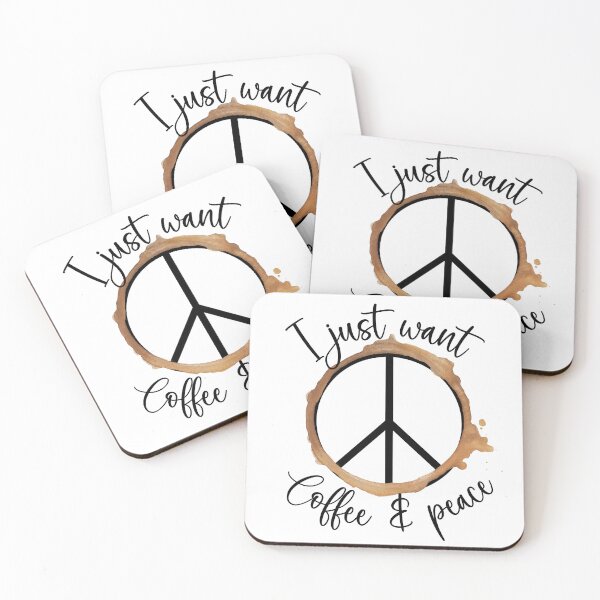 Item preview, I just want coffee and peace - peace sign - version 2 designed and sold by EvergreenWhimsy.