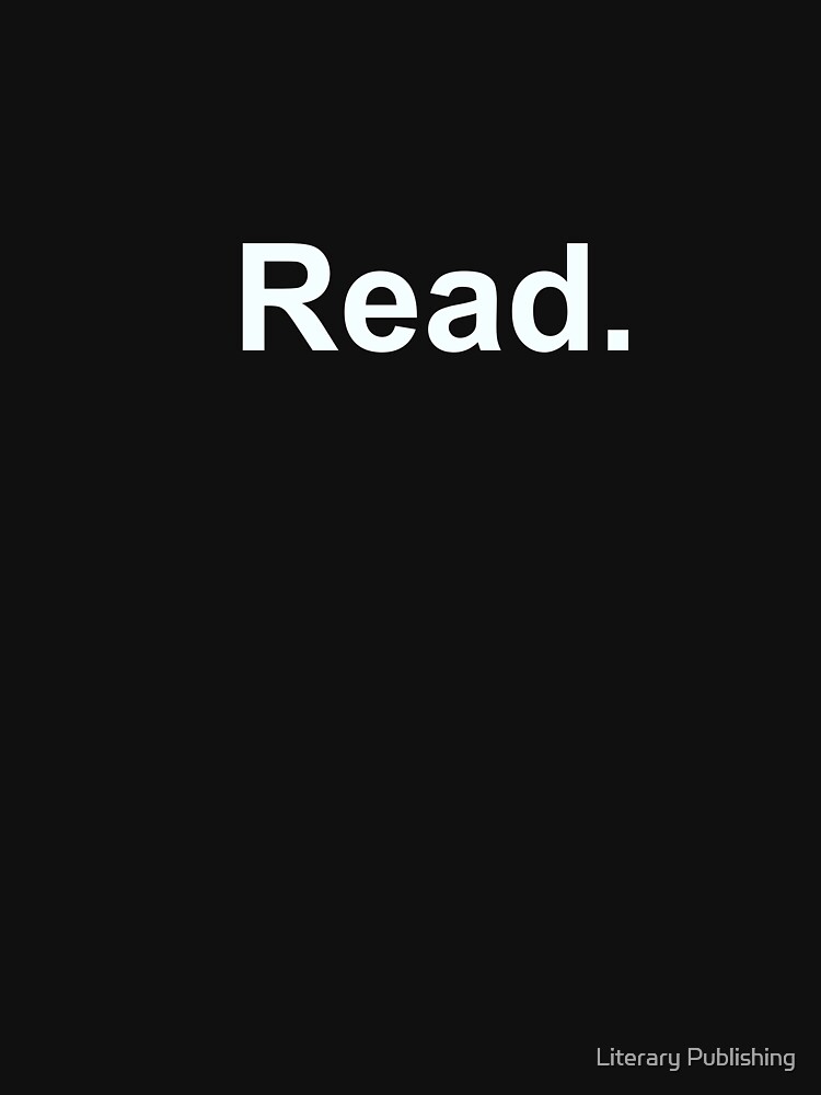 Read - smaller print by LiteraryPublish