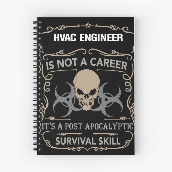 Item preview, HVAC ENGINEER is not a career, It's a post apocalyptic Survival Skill designed and sold by Conor6Dalla.