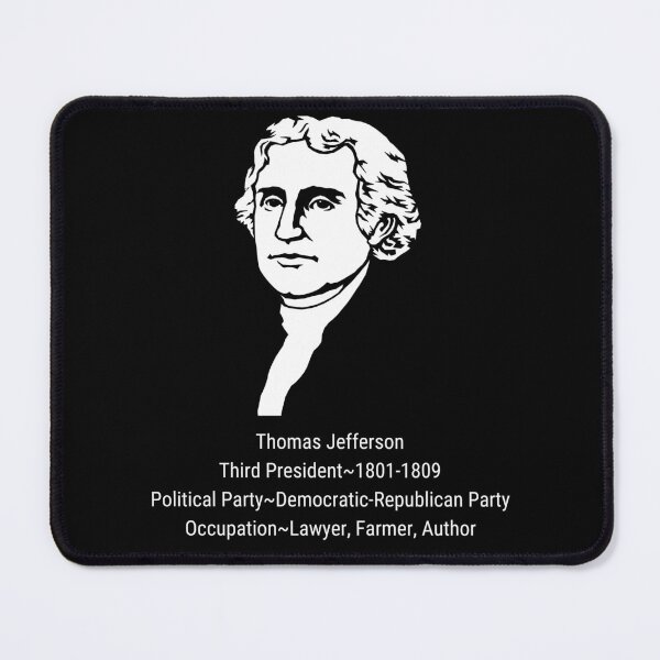 Item preview, THOMAS JEFFERSON THIRD PRESIDENT 1801-1809 designed and sold by PatriotQuotes.