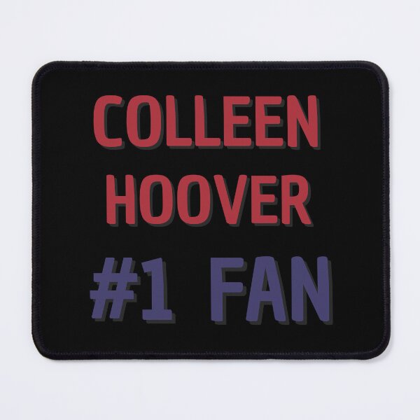 Item preview, Colleen Hoover - #1 Fan designed and sold by Rybariuns.