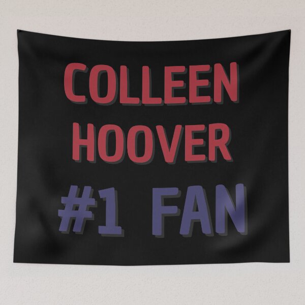 Item preview, Colleen Hoover - #1 Fan designed and sold by Rybariuns.