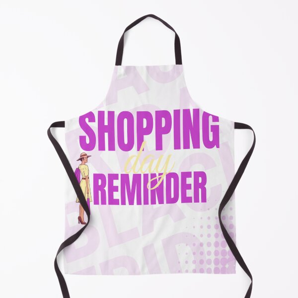 Item preview, Shopping Reminder day designed and sold by Freddy501 ⭐⭐⭐⭐⭐.
