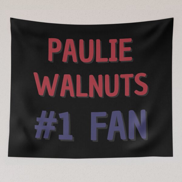 Item preview, Paulie Walnuts - #1 Fan designed and sold by Rybariuns.