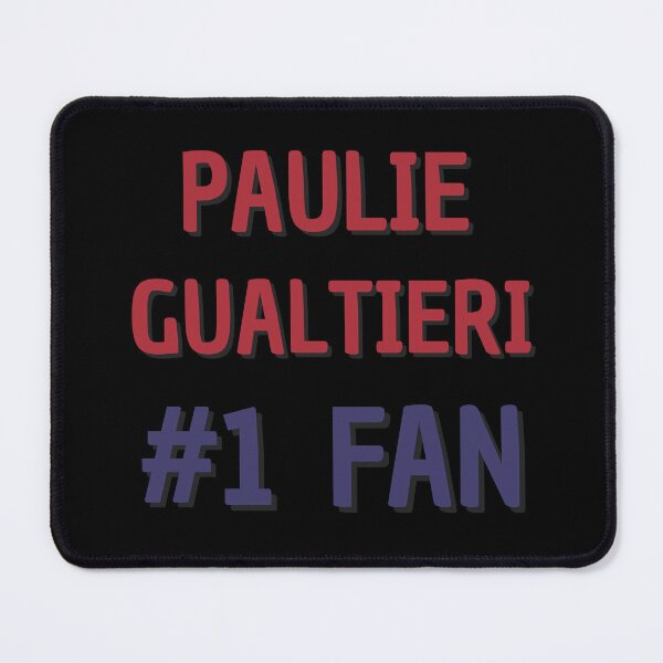 Item preview, Paulie Gualtieri - #1 Fan designed and sold by Rybariuns.
