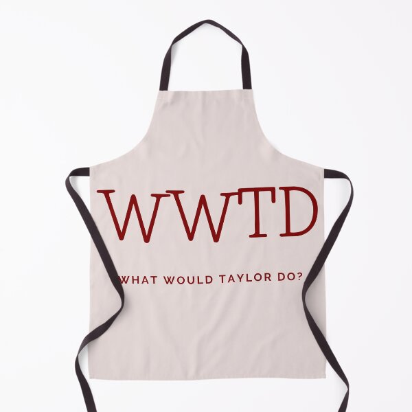 Item preview, What Would Taylor Do? designed and sold by katiebca2.
