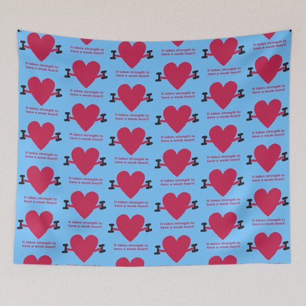 Item preview, It takes strength to have a weak heart! designed and sold by Deborah Singer.
