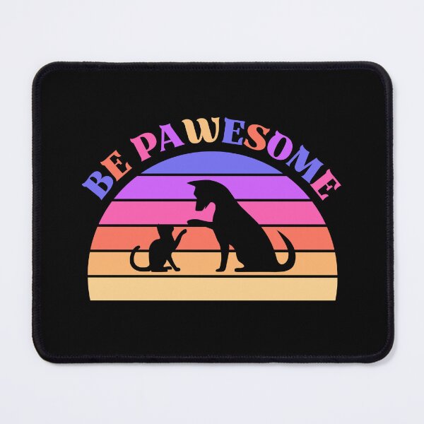Item preview, Be Pawesome Retro Quote designed and sold by WisdomInspired.