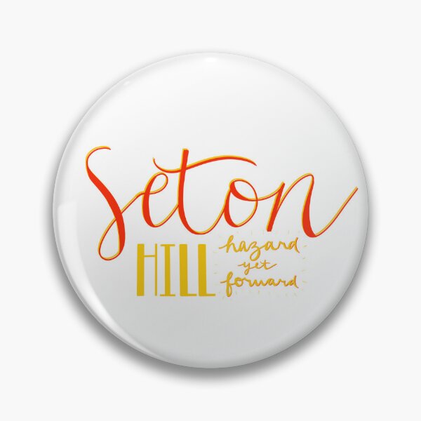 Item preview, Seton Hill - Hazard Yet Forward Motto designed and sold by maclongo21.