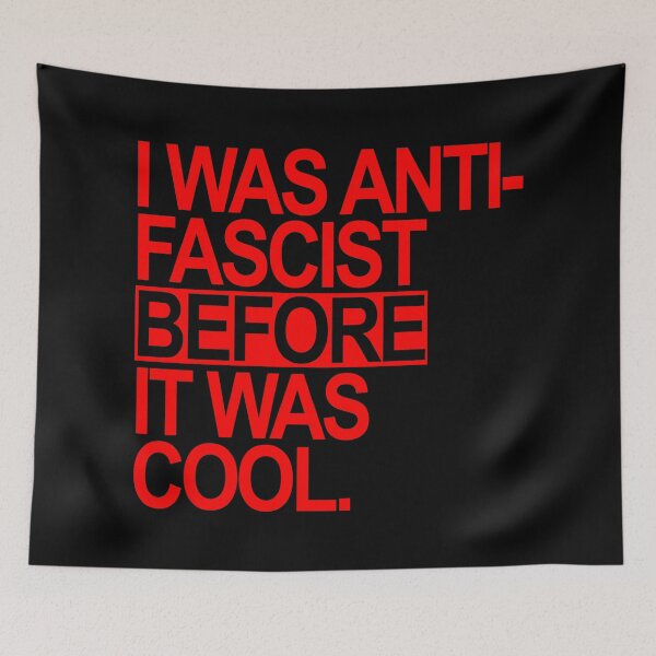 Item preview, I WAS ANTI-FASCIST BEFORE IT WAS COOL (RED) designed and sold by Thelittlelord.