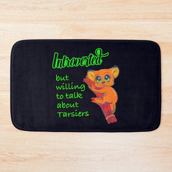 Item preview, Introverted but Willing to Discuss Tarsiers designed and sold by Sapphire07.