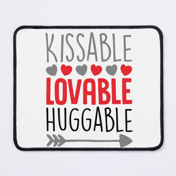 Item preview, Kissable Lovable Huggable designed and sold by SpotWarehouse.