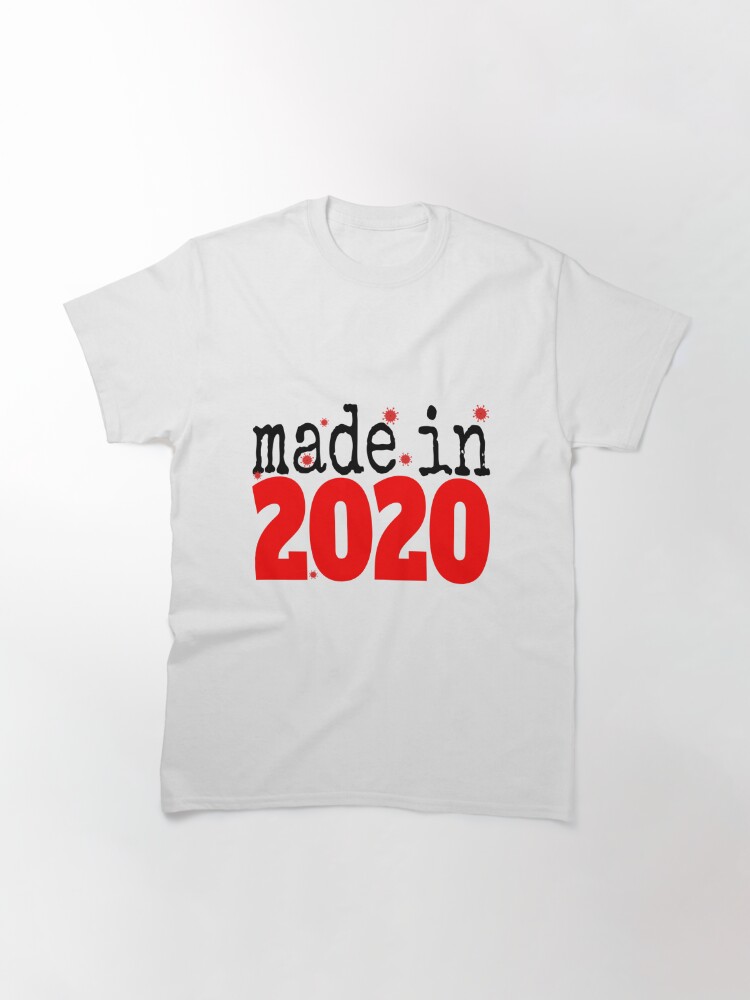 Camiseta clásica con la obra Made in 2020 design, diseñada y vendida por estudioflores