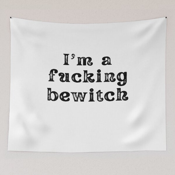 Item preview, I'm a fucking bewitch designed and sold by Ashley0016.