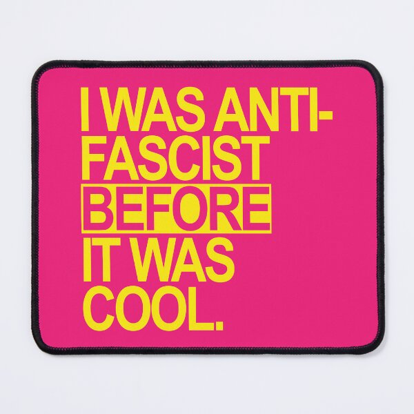 Item preview, I WAS ANTI-FASCIST BEFORE IT WAS COOL (YELLOW) 2.0 designed and sold by Thelittlelord.
