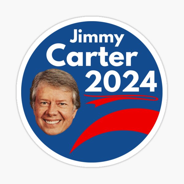 "Jimmy Carter 2024" Sticker for Sale by WigPuff Redbubble