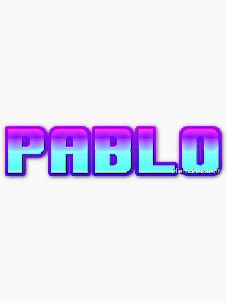 "The name Pablo or English name paul " Sticker for Sale by Miami