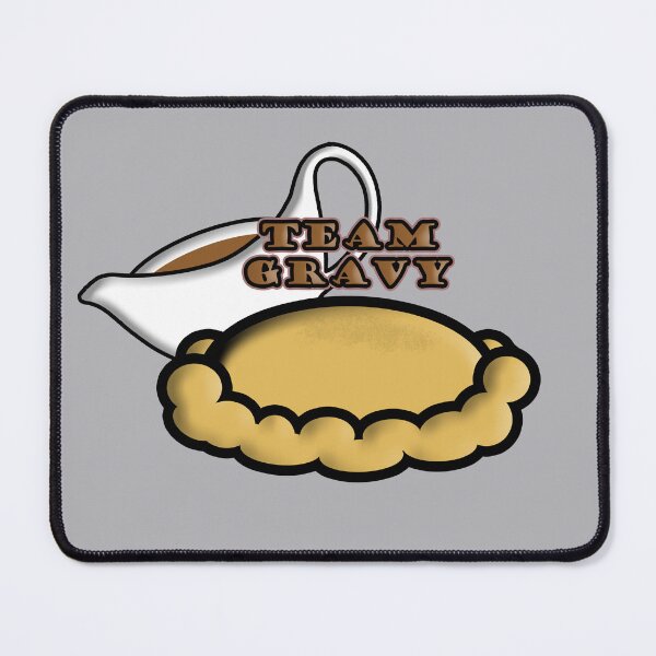 Item preview, Team Gravy designed and sold by Tirish56.