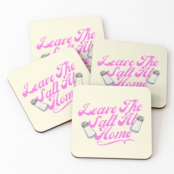 Item preview, Leave The Salt At Home designed and sold by GleamingGiant.