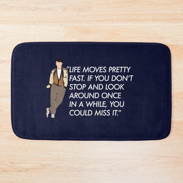 Item preview, Life moves pretty fast - Ferris Bueller quote designed and sold by Primotees.