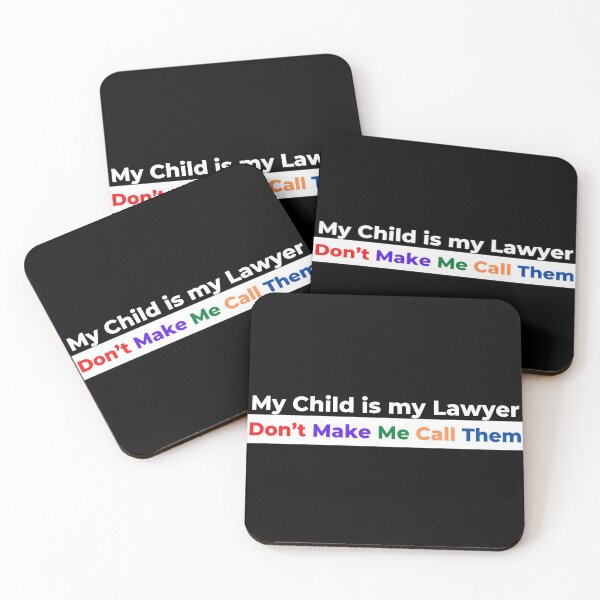 Item preview, My Child is my Attorney, Don't Make Me Call Them designed and sold by SnarkyTeesMugs.