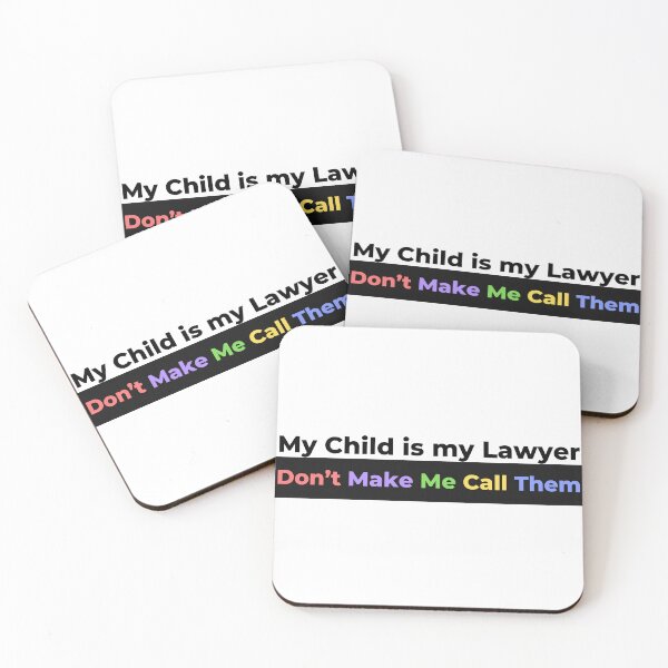 Item preview, My Child is my Attorney, Don't Make Me Call Them designed and sold by SnarkyTeesMugs.