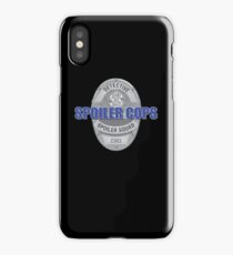 Spoiler Cops! iPhone Case