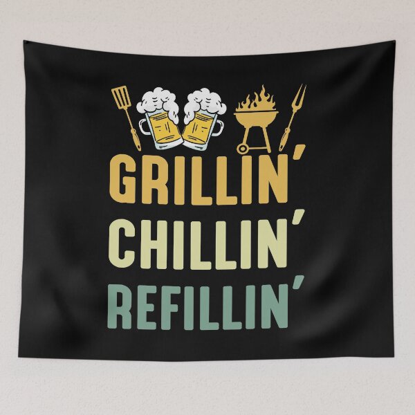 Item preview, Grillin' Chillin' Refillin' designed and sold by justie1977.