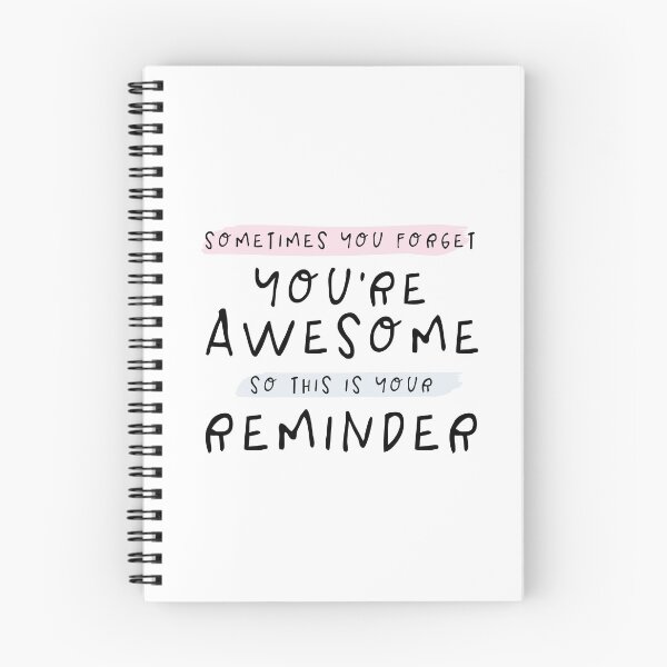 Item preview, Sometimes You Forget You're Awesome So This Is Your Reminder designed and sold by Makeyouhappy11.