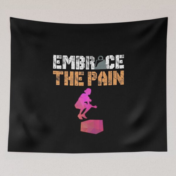 Item preview, Embrace The Pain Workout designed and sold by Desiznn.