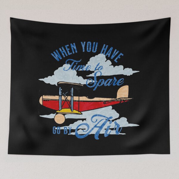 Item preview, When you Have Time to Spare, Go by Air designed and sold by Batty4Boba.