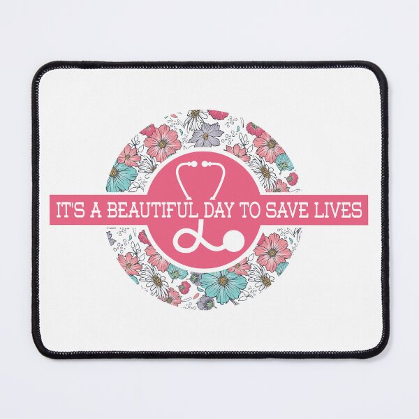 Item preview, It's A Beautiful Day To Save Lives designed and sold by Jun  Gallano.
