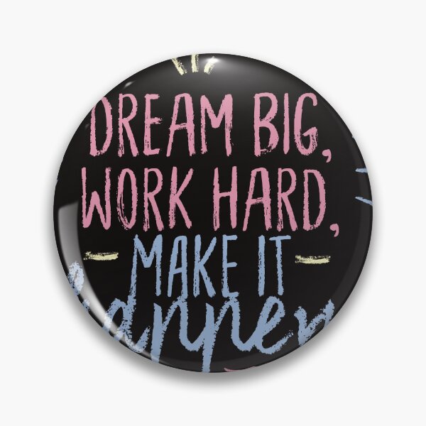 Item preview, Dream Big Work Hard Make It Happen designed and sold by CreatorWorld29.