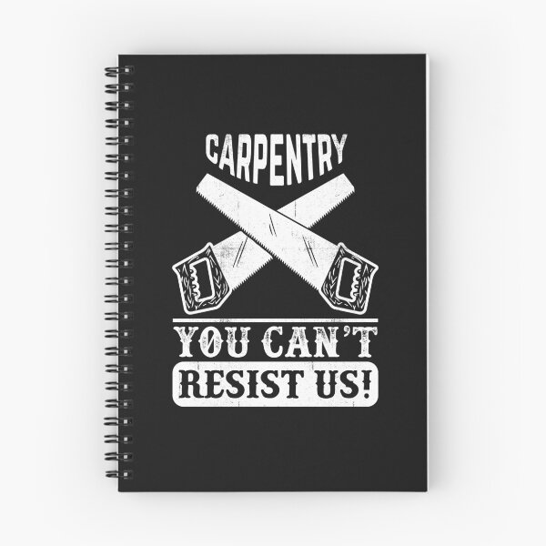 Item preview, CARPENTRY YOU CAN'T RESIST US. Carpenters, Carpentry designed and sold by Tee Hub.