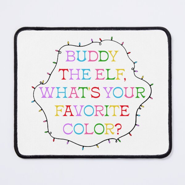 Item preview, Buddy The Elf, What’s Your Favorite Color? designed and sold by L-Designz.
