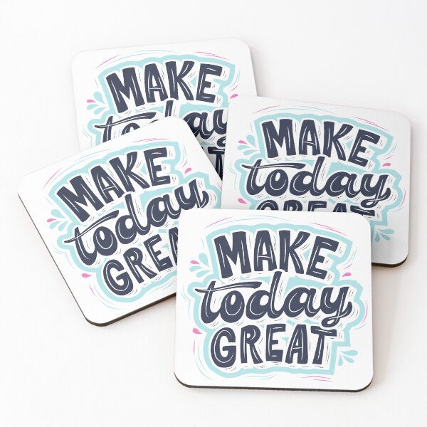 Item preview, Quote Make Today Great designed and sold by CreatorWorld29.