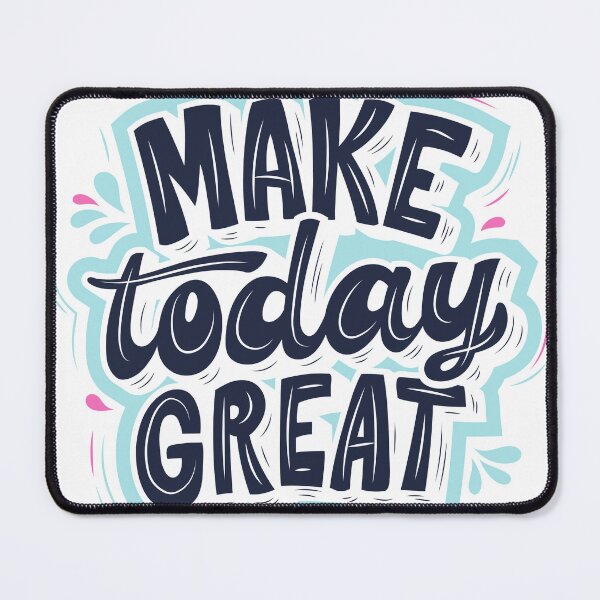 Item preview, Quote Make Today Great designed and sold by CreatorWorld29.
