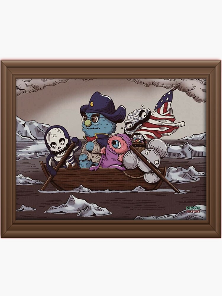 "Puppet History Merch The Professor Crossing The Delaware, The