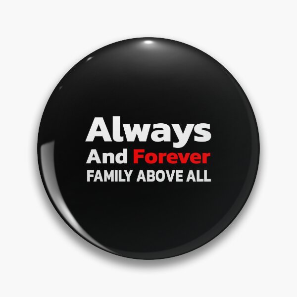 Item preview, Always And Forever Family Above All designed and sold by Quote a Passage.
