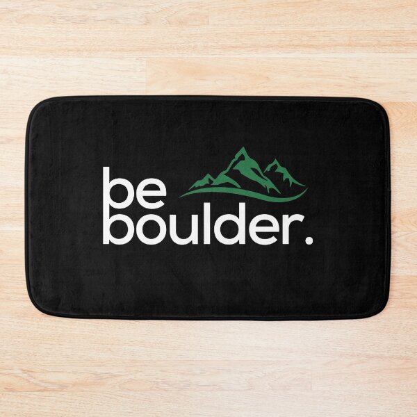 Item preview, Be Boulder. Rock Climbing. Bouldering designed and sold by Boulder Design Co.