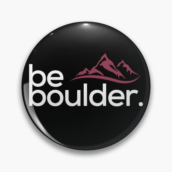 Item preview, Be Boulder. Rock Climbing. Bouldering designed and sold by Boulder Design Co.