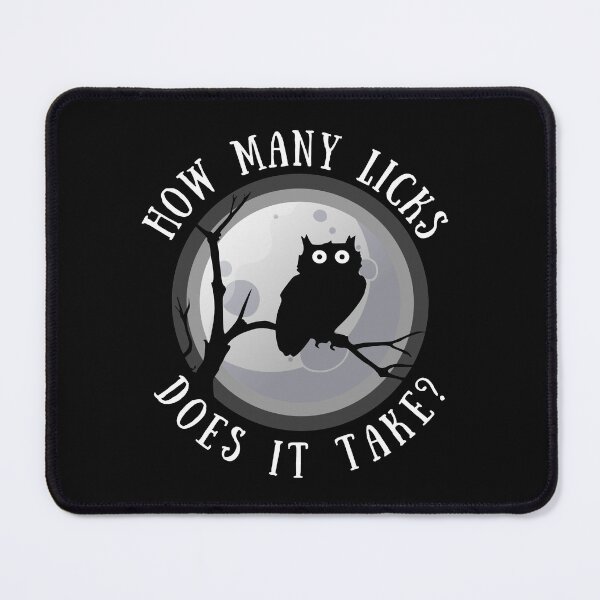 Item preview, How Many Licks Does It Take, Owl at night designed and sold by Ryan  Rad.