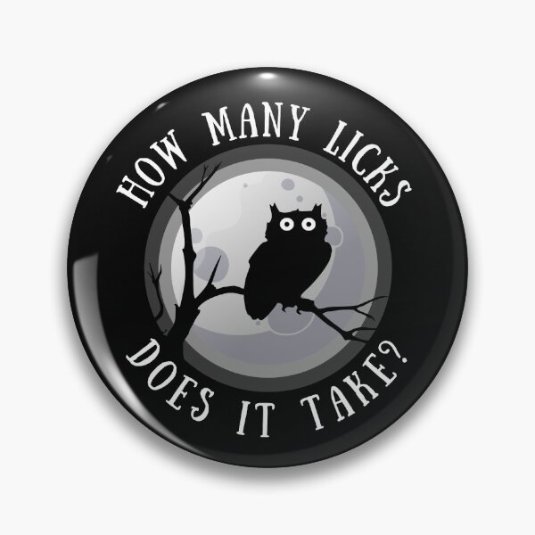 Item preview, How Many Licks Does It Take, Owl at night designed and sold by Ryan  Rad.