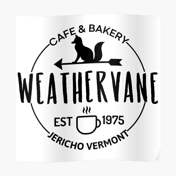 "Weathervane Cafe & Bakery Jericho Vermont" Poster for Sale by RedArPix